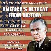 America's Retreat from Victory; The Story of George Catlett Marshall