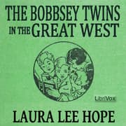 The Bobbsey Twins in the Great West