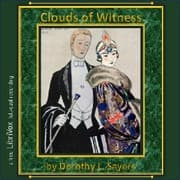 Clouds of Witness (Dramatic Reading)