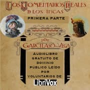 Comentarios reales de los incas (primera parte)