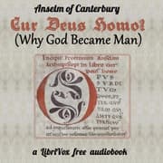 Cur Deus Homo? (Why God Became Man)