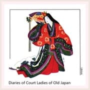 Diaries of Court Ladies of Old Japan