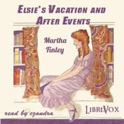 Elsie's Vacation and After Events