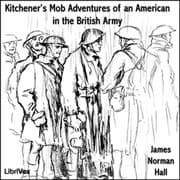 Kitchener's Mob Adventures of an American in the British Army