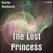 The Lost Princess (or A Double Story, or The Wise Woman)
