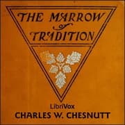 The Marrow of Tradition