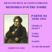 Mémoires d'outre-tombe. Tome 4