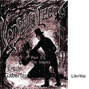 Monsieur Lecoq Part 1: The Inquiry