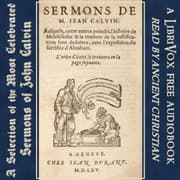 A Selection of the Most Celebrated Sermons of John Calvin