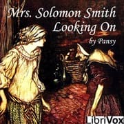 Mrs. Solomon Smith Looking On