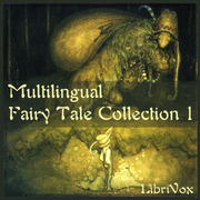 Multilingual Fairy Tale Collection Volume 001