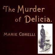 The Murder of Delicia