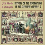 History of the Reformation of the Sixteenth Century, Volume 3