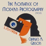 The Romance of Modern Photography