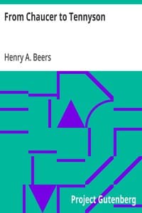 From Chaucer to Tennyson: With Twenty-Nine Portraits and Selections from Thirty Authors