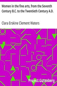 Women in the fine arts, from the Seventh Century B.C. to the Twentieth Century A.D.