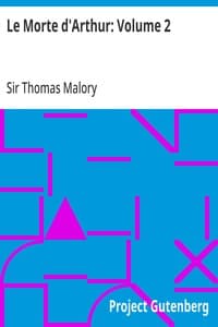 Le Morte d'Arthur: Volume 2