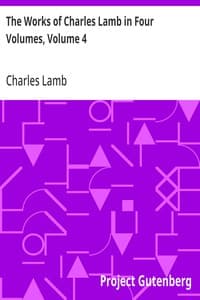 The Works of Charles Lamb in Four Volumes, Volume 4
