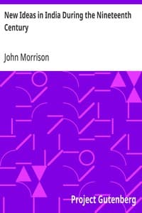 New Ideas in India During the Nineteenth Century: A Study of Social, Political, and Religious Developments