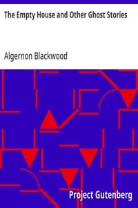 The Empty House and Other Ghost Stories