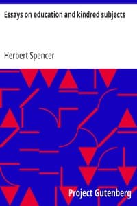 Essays on education and kindred subjects