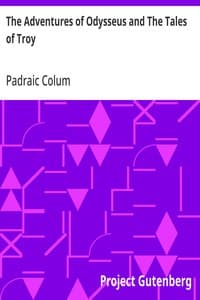 The Adventures of Odysseus and The Tales of Troy