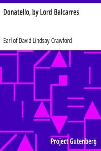 Donatello, by Lord Balcarres