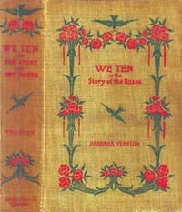 We ten : $b or, The story of the Roses