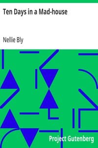 Ten Days in a Mad-house