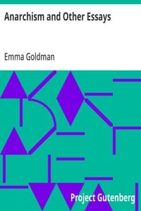 Anarchism and Other Essays