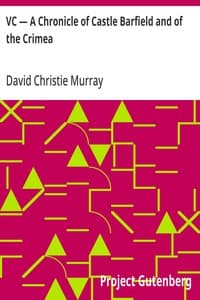 VC — A Chronicle of Castle Barfield and of the Crimea