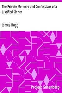 The Private Memoirs and Confessions of a Justified Sinner