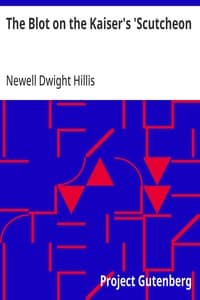 The Blot on the Kaiser's 'Scutcheon
