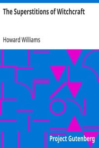 The Superstitions of Witchcraft