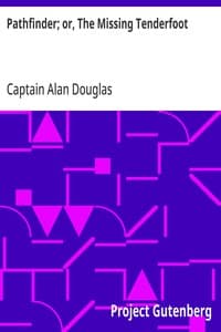 Pathfinder; or, The Missing Tenderfoot