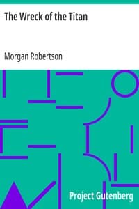 The Wreck of the Titan: or, Futility