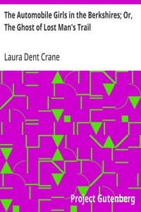 The Automobile Girls in the Berkshires; Or, The Ghost of Lost Man's Trail