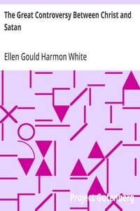 The Great Controversy Between Christ and Satan