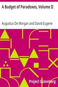 A Budget of Paradoxes, Volume II