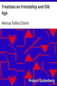 Treatises on Friendship and Old Age