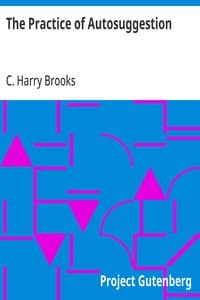 The Practice of Autosuggestion