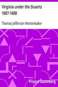 Virginia under the Stuarts 1607-1688