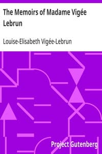 The Memoirs of Madame Vigée Lebrun