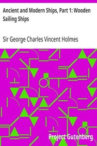 Ancient and Modern Ships, Part 1: Wooden Sailing Ships