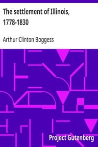 The settlement of Illinois, 1778-1830
