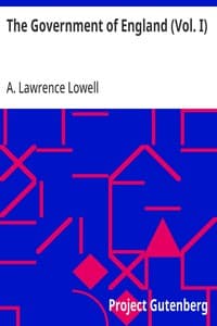 The Government of England (Vol. I)