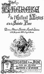 Soeur Thérèse de l'Enfant-Jésus et de la Sainte Face: Histoire d'une âme écrite par elle-même