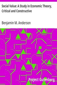 Social Value: A Study in Economic Theory, Critical and Constructive