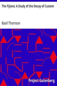 The Fijians: A Study of the Decay of Custom