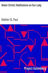 Mater Christi: Meditations on Our Lady